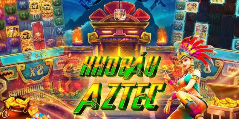 Tìm hiểu tổng quan về kho báu aztec trên nền tảng trực tuyến